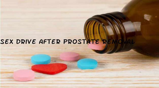 Sex Drive After Prostate Removal Natural Male Sexual Stamina Enhancement