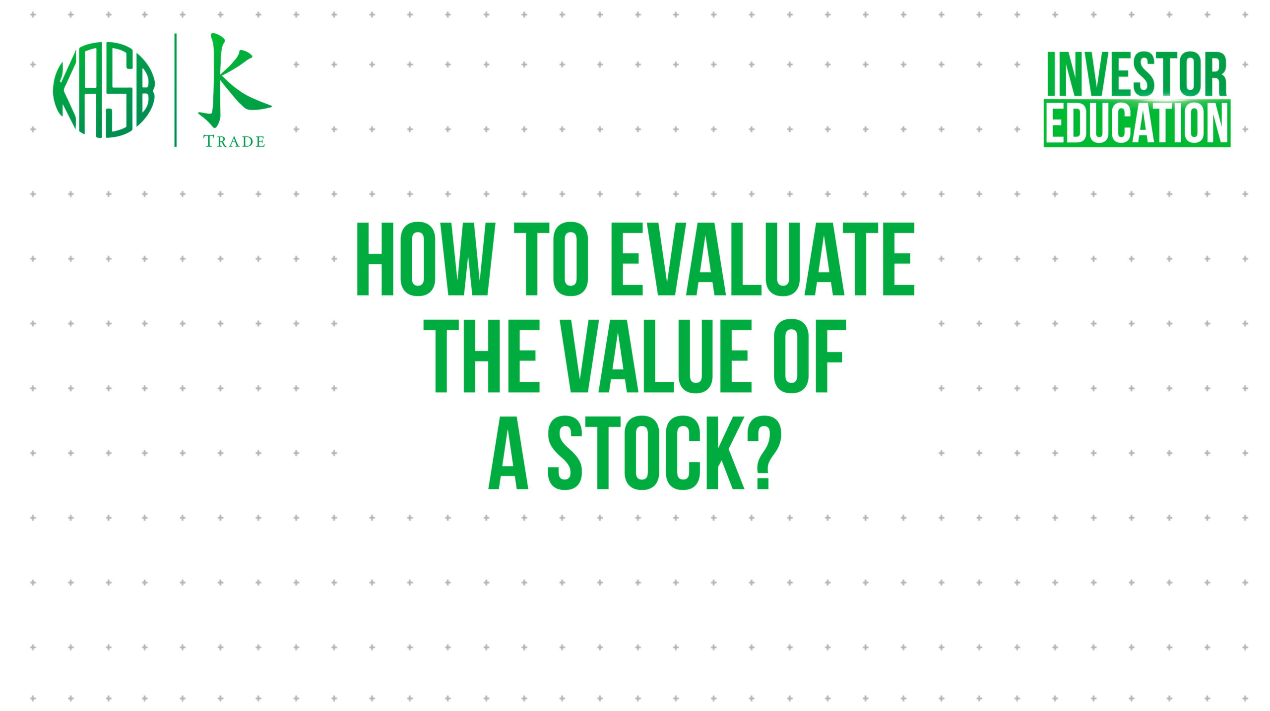 How To Evaluate The Value Of A Stock Investor Education By KASB Securities Pvt. Ltd. scaled